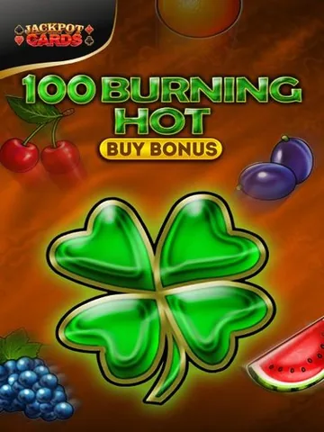 Slot 100 Burning Hot no Grattiano